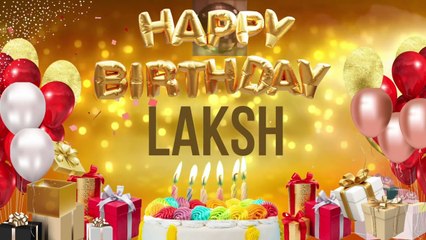 LAKSH - Happy Birtahday Laksh