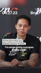 Brittney Griner won’t play overseas again