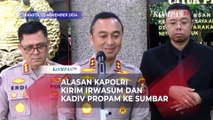 Alasan Kapolri Kirim Irwasum dan Kadiv Propam ke Sumatera Barat Terkait Penembakan Kompol Ulil