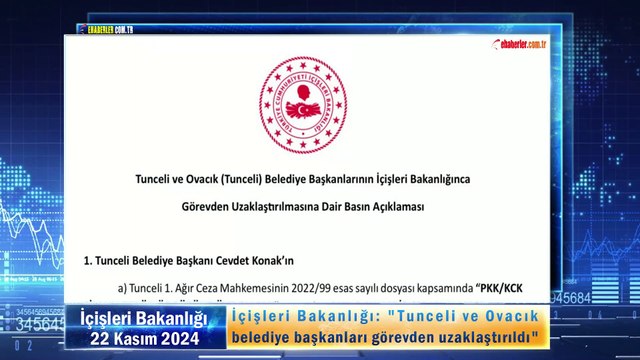 İçişleri Bakanlığı: Tunceli ve Ovacık belediye başkanları görevden uzaklaştırıldı