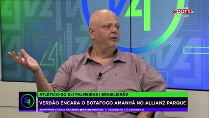PALMEIRAS DEVE SER MAIS DEFENSIVO CONTRA O BOTAFOGO? | G4