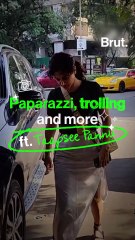 Taapsee Pannu has a message for trolls