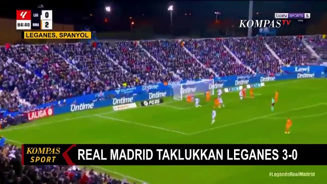 LaLiga Spanyol 2024-2025: Real Madrid Taklukkan Leganes 3-0