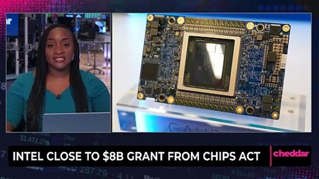 Intel Close to $8B Grant From Chips Act