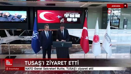 NATO Genel Sekreteri Rutte, TUSAŞ'ı ziyaret etti