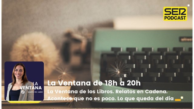 La Ventana de los Libros. Relatos en Cadena. Acontece que no es poco. Lo que queda del día