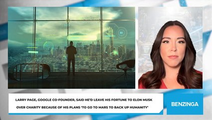 Larry Page, Google Co-Founder, Said He'd Leave His Fortune To Elon Musk Over Charity Because Of His Plans 'To Go To Mars To Back Up Humanity'