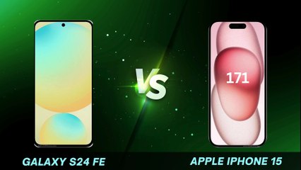 Samsung Galaxy S24 FE vs Apple iPhone 15