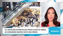 U.S. Retailers Extend Black Friday Sales to Weeks as Consumers Grapple With High Prices