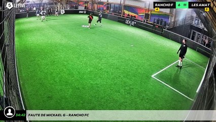Faute de Mickael G - Rancho Fc