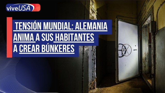Alemania alista búnkers y refugios ante tensiones en Rusia; ¿estamos cerca de una guerra mundial?