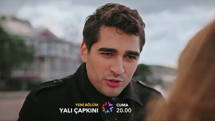 Yalı Çapkını 85. Bölüm Fragman