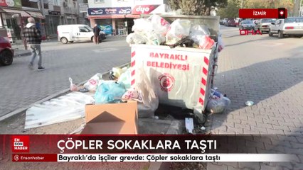 İzmir'de CHP'li ilçe belediyesinde işçiler grevde: Çöpler sokaklara taştı