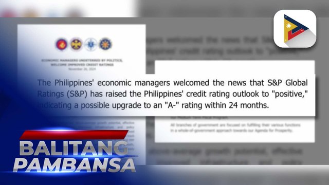 Economic managers, ikinalugod ang pagtaas ng credit rating outlook ng Pilipinas sa S&P global ratings