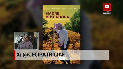 Del activismo a la escritura, el libro que cuenta la experiencia de Ceci Flores como madre buscadora