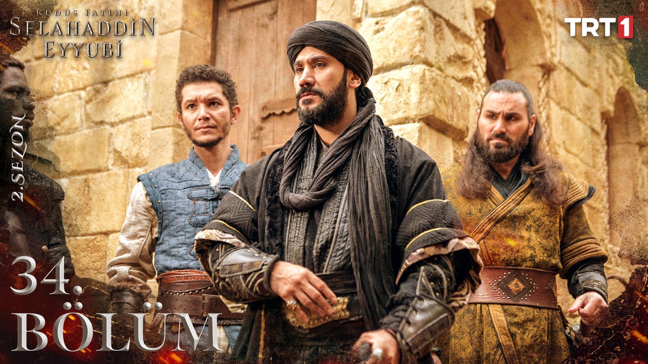 Kudüs Fatihi Selahaddin Eyyubi 34. Bölüm