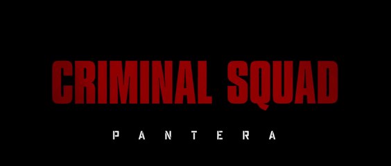 CRIMINAL SQUAD: Pantera (2024) Bande Annonce VF - HD