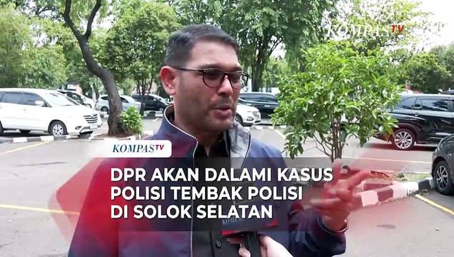 Dalami Kasus Polisi Tembak Polisi di Solok Selatan, DPR akan Kunjungi Polda Sumatera Barat
