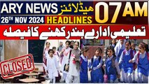 ARY News 7 AM Headlines | 26th Nov 2024 | Pak Fouj Ko Bulaa Liya Gaya