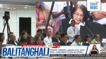 Pagpapalawig ng contempt order laban kay OVP Chief of Staff Atty. Lopez, kinuwestiyon ni VPSD | Balitanghali