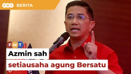 Azmin sah setiausaha agung Bersatu
