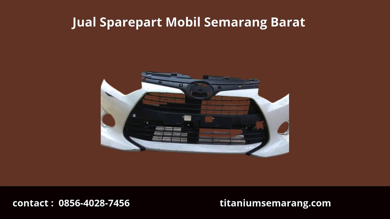 Mewah!! 0856-4028-7456 Jual Sparepart Mobil Semarang Barat