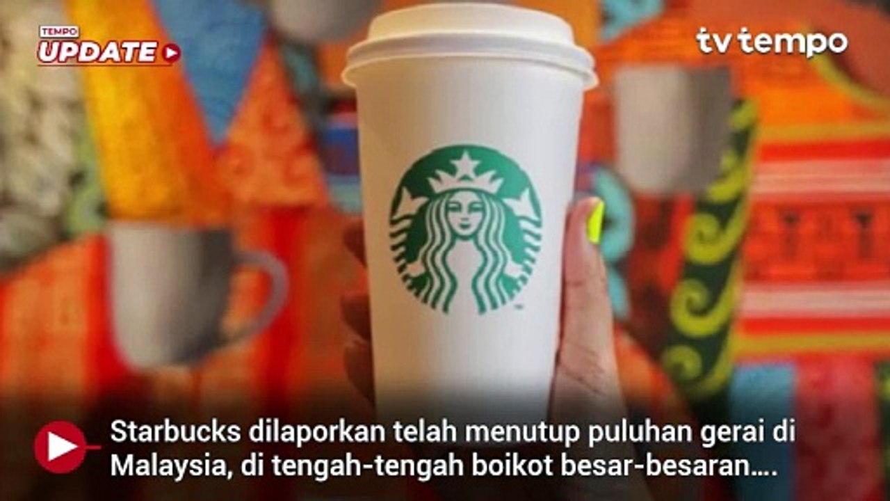 Dampak Boikot Israel dan Konflik di Gaza, Starbucks Tutup 50 Gerai di Seluruh Malaysia