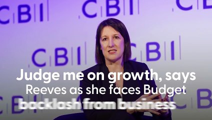 Judge me on growth, says Reeves as she faces Budget backlash from business