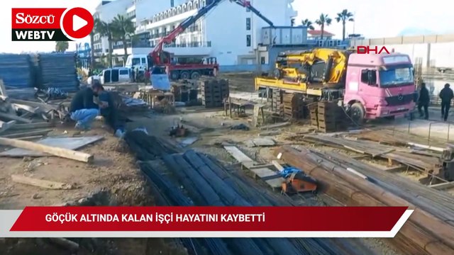 Göçük altında kalan işçi hayatını kaybetti