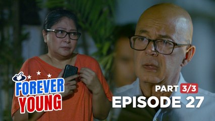 Forever Young: Don Eduardo’s responses to finding his grandson! (Episode 27 - Part 3/3)