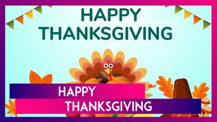Happy Thanksgiving 2024 Wishes, Messages, Quotes And Greetings To Send On November 28