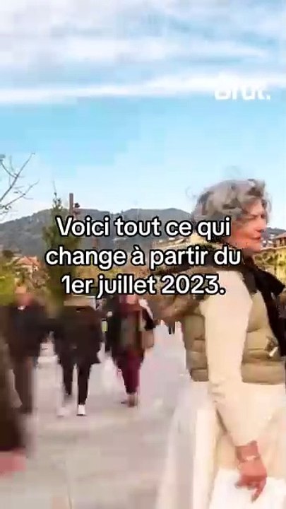 Voici tout ce qui change à partir du 1er juillet 2023