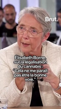 Élisabeth Borne, sur la légalisation du cannabis.