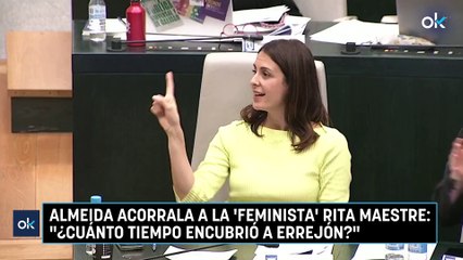 Almeida acorrala a la 'feminista' Rita Maestre: "¿Cuánto tiempo encubrió a Errejón?"