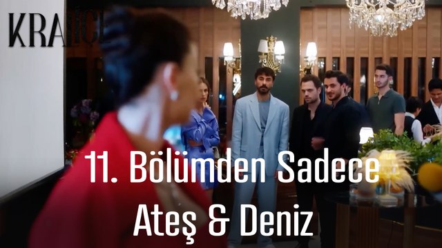 11. Bölümden Tüm Ateş & Deniz Sahneleri