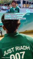 Netflix organise un jeu géant 1, 2, 3 Soleil à Paris avec Inoxtag, Just Riadh et Maghla 🎉