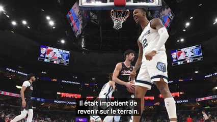 Grizzlies - Jenkins : "Morant était impatient de revenir"