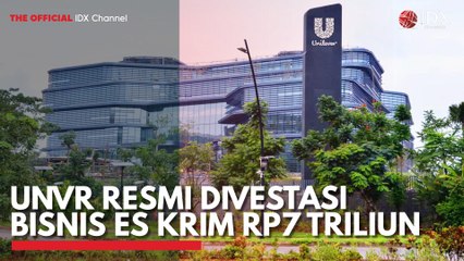 UNVR Resmi Divestasi Bisnis Es Krim Rp7 Triliun
