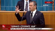 Özgür Özel: İmralı ile görüşmeye kırmızı çizgimiz var