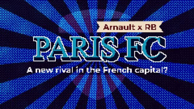 Paris FC: A new rival in the French capital?