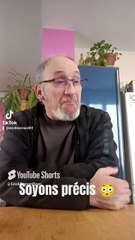 Faut être précis quand on réclame un changement