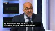 SMART PATRIMOINE - Décryptage : assurance-vie luxembourgeoise