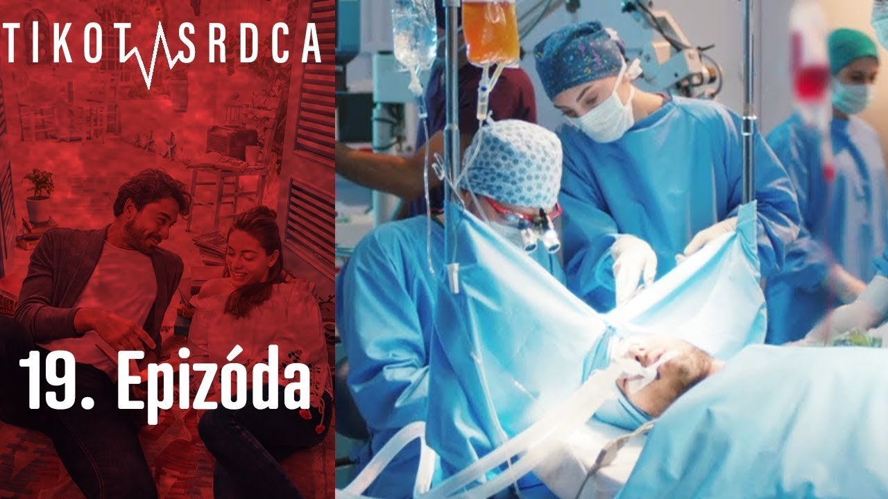 Tlkot Srdca - 19. Epizóda