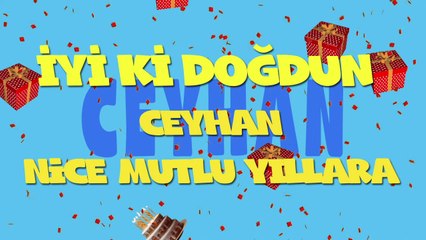 İyi ki doğdun CEYHAN - İsme Özel Ankara Havası Doğum Günü Şarkısı (FULL VERSİYON) (REKLAMSIZ)