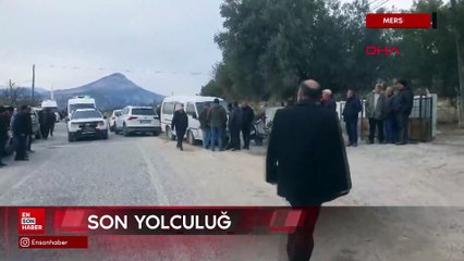 Mersin'de hayatını kaybeden çoban defnedildi