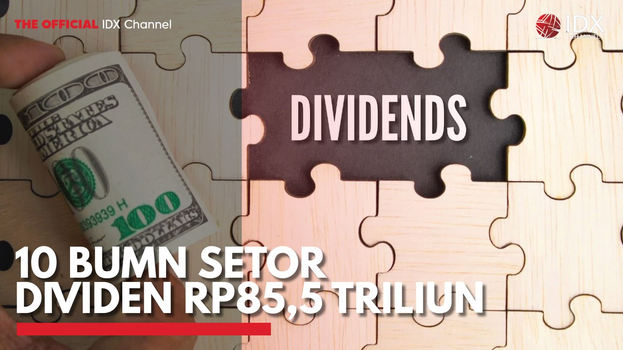 10 BUMN Setor Dividen Rp85,5 Triliun - video Dailymotion