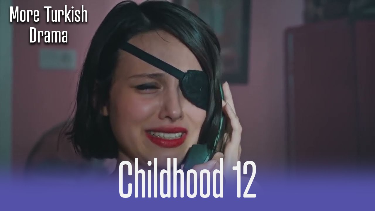 Childhood Episode 12