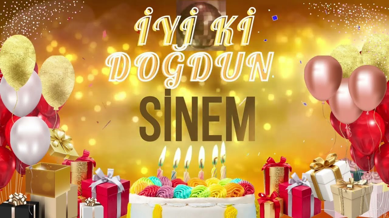 SiNEM - Doğum Günün Kutlu Olsun Sinem