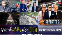 The Reporters | Khawar Ghumman & Chaudhry Ghulam Hussain | ARY News | 26th November 2024