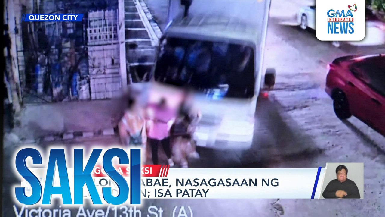 Tatlong babae, nasagasaan ng closed van; isa patay | Saksi